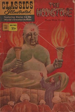 Classics Illustrated #30 The Moonstone (HRN 167, 1965)
