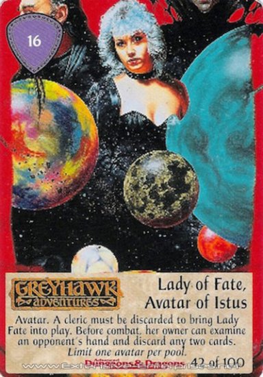 Lady of Fate, Avatar of Istus