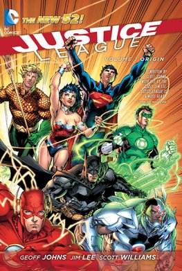Justice League Vol. 01 Origin