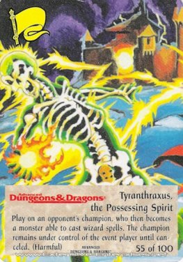 Tyranthraxus, The Possessing Spirit