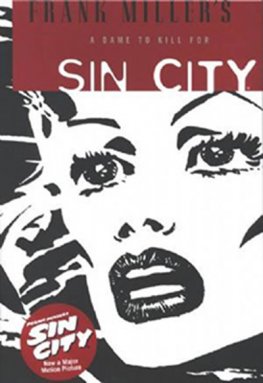 Sin City Vol. 02 A Dame to Kill For