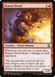 Brazen Dwarf (#134)