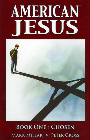 American Jesus Vol. 01 Chosen