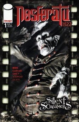 Silent Screamers: Nosferatu #1