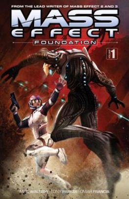 Mass Effect Vol. 01 Foundation