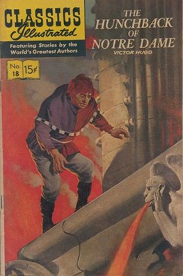 Classics Illustrated #18 The Hunchback of Notre Dame (HRN 169)