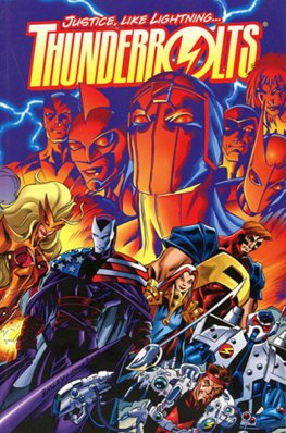 Thunderbolts Vol. 02: Justice, Like Lightning...