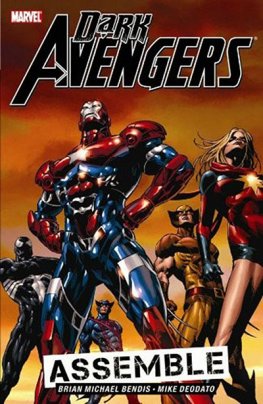 Dark Avengers Vol. 01 Assemble