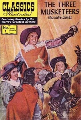 Classics Illustrated #1 The Three Musketeers (HRN 166)