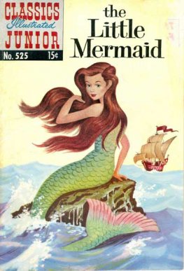 Classics Illustrated Junior #525 The Little Mermaid