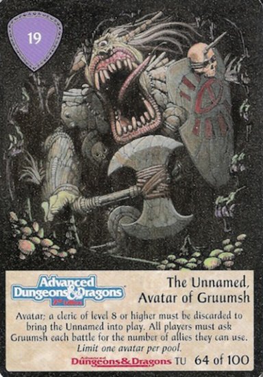 Unnamed, Avatar of Grunnmsh, The