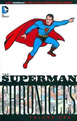Superman Chronicles, The Vol. 01