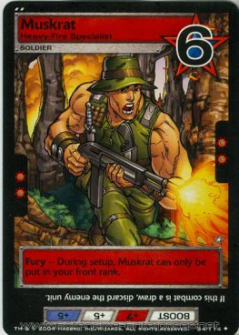 Muskrat, Heavy-Fire Specialist