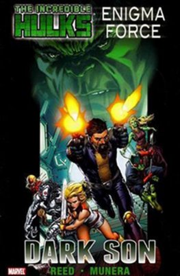 Incredible Hulks, The: Enigma Force - Dark Son