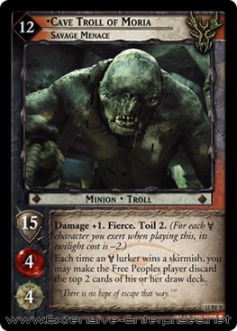 Cave Troll of Moria, Savage Menace
