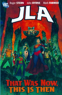 JLA: That Was Now, This is Then