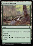 Tranquil Thicket (Commander #309)
