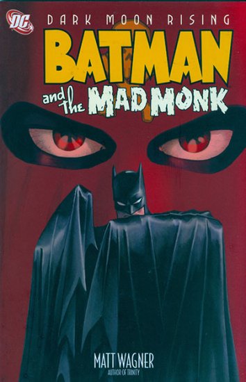 Batman and the Mad Monk Vol. 02