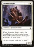 Ironclad Slayer (#376)