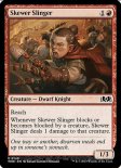 Skewer Slinger (#149)