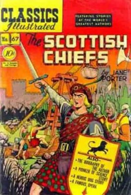 Classics Illustrated #67 The Scottish Chiefs (HRN 67)