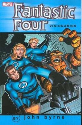 Fantastic Four Visionaries: John Byrne Vol. 00