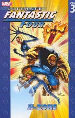 Ultimate Fantastic Four Vol. 03: N-Zone