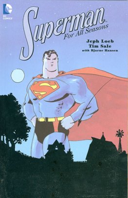 Superman For All Season (4th Print)