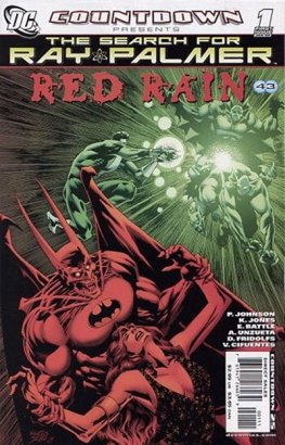 Countdown Presents: The Search for Ray Palmer: Red Rain #1