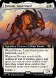 Fortune, Loyal Steed (#313)