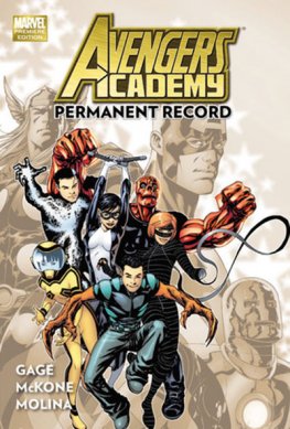 Avengers Academy Vol. 01 Permanent Record