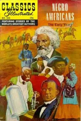 Classics Illustrated #169 Negro Americans (HRN 166)