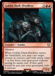 Goblin Dark-Dwellers (Commander #219)
