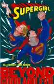 Supergirl: Beyond Good and Evil