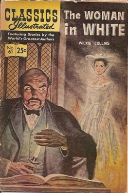 Classics Illustrated #61 The Woman in White (HRN 166)
