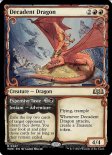 Decadent Dragon / Expensive Taste (#287)