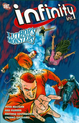 Infinity Inc.: Luthor's Monsters