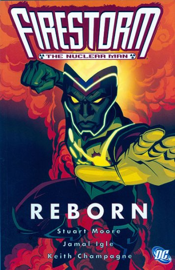 Firestorm, The Nuclear Man: Reborn