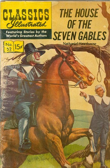 Classics Illustrated #52 House of the Seven Gabl (HRN 167, 1964)