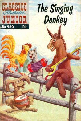 Classics Illustrated Junior #550 The Singing Donkey