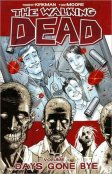 Walking Dead, The Vol. 01: Days Gone Bye