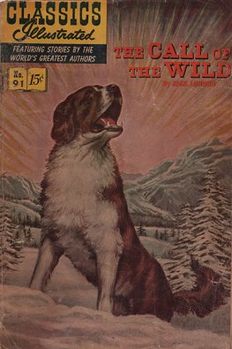 Classics Illustrated #91 The Call of the Wild (HRN 166)