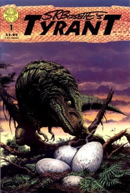 S.R. Bissette's Tyrant #1
