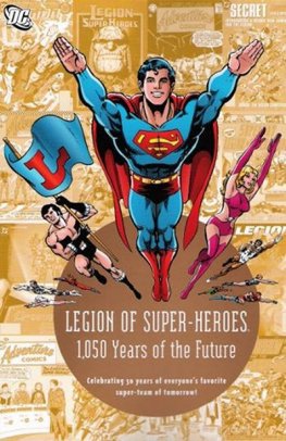 Legion of Super-Heroes 1,050 Years of the Future