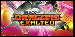Black & White: Dragons Exalted