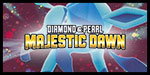 Diamond & Pearl: Majestic Dawn