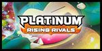 Platinum: Rising Rivals