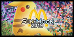 Sun & Moon: McDonald's 2019
